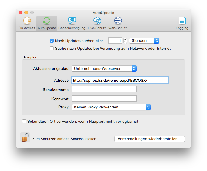 Fenster AutoUpdate. Ausgewählt, Nach Updates suchen alle, Auswahlliste, ausgewählt 1, Auswahlliste, ausgewählt Stunden. Nicht ausgewählt, Suche nach Updates bei Verbindung zum Netzwerk oder Internet. Hauptort. Aktualisierungspfad, Auswahlliste, ausgewählt Unternehmens-Webserver. Adresse, Eingabefeld http Doppelpunkt Schrägstrich Schrägstrich sophos.lrz.de Schrägstrich remoteupd Schrägstrich ESCOSX . Benutzername, Eingabefeld leer. Kennwort, Eingabefeld leer. Proxy, Auswahlliste, ausgewählt Keinen Proxy verwenden. Nicht ausgewählt, Sekundären Ort verwenden, wenn Hauptort nicht verfügbar ist. Ganz unten, Links, Schloss-Symbol, Zum Schutzen auf das Schloss klicken. Rechts, Schaltfläche Voreinstellungen wiederherstellen.