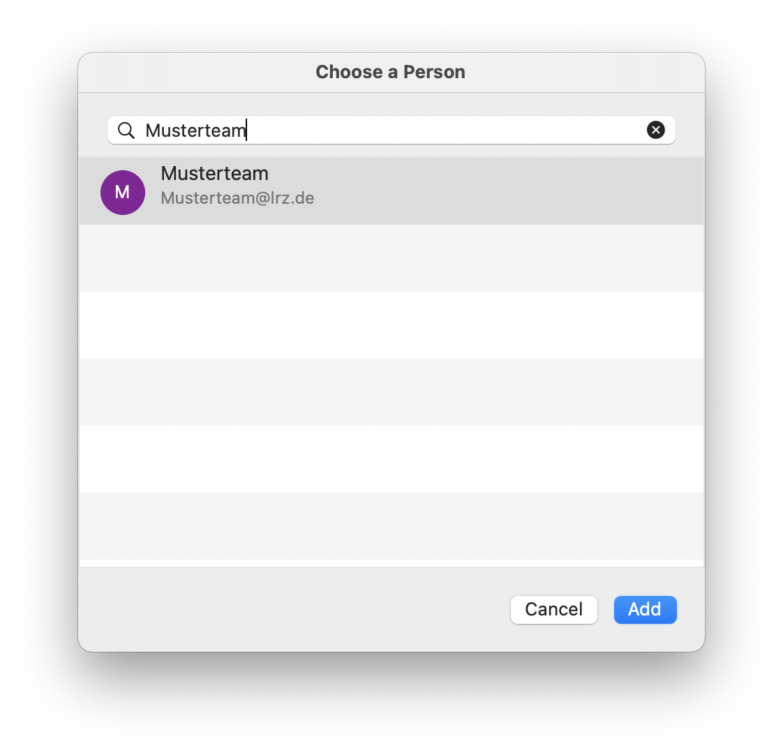 Window Choose a Person. Search field Musterteam. Field, initial M in circle, Musterteam, below it Musterteam At lrz.de. Below that, 5 empty fields. At the bottom right, buttons Cancel, Add.