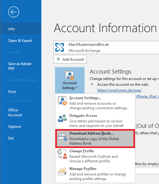 Window section. Left column left arrow in circle for back. Selected Info. Other points. Main panel on the right. Large font, Account Information. Selection field with 2-line label, Max.Mustermann At lrz.de, Microsoft Exchange. Plus sign button, Add Account. Selected account settings. Below this is the expanded submenu, the 5 items consist of an icon, to the right of each is a name and brief explanation. Marked and selected is item 3, Download Address Book..., Download a copy of the Global Address Book.