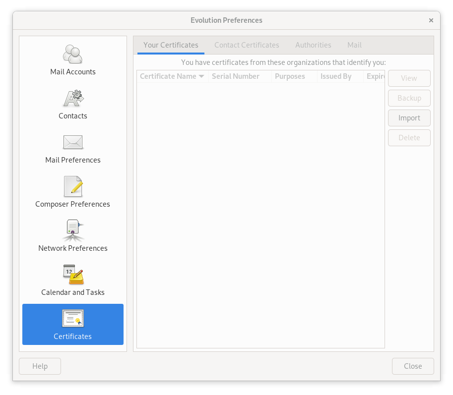 Window Evolution Preferences. Left column centered 7 points, each with icon and below naming, selected point 7 Certificates. On the right the main field. 4 tabs, selected Your Certificates, Contact Certificates, Authorities, Mail. You have certificates from these organizations that identify you, colon. Table with 5 columns without entries. To the right of that, one below the other, 4 buttons, dimmed View, dimmed Backup, Import, dimmed Delete. At the bottom left, Help button, right Close button.