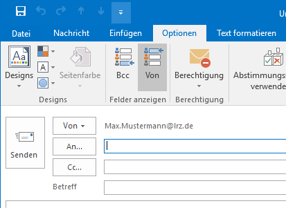 Ausschnitt aus Outlook-Fenster mit Nachricht. Ausgewählt Registerkarte Optionen. Befehlsgruppe Felder anzeigen, ausgewählt rechter Teil mit der Bezeichnung Von. Unter dem Menüband die Schaltfläche Senden, rechts davon die Angaben auf dem Mail-Header, Auswahlfeld Von, Max.Mustermann At lrz.de. Bei An..., Cc..., Betreff sind die Eingabefelder leer.