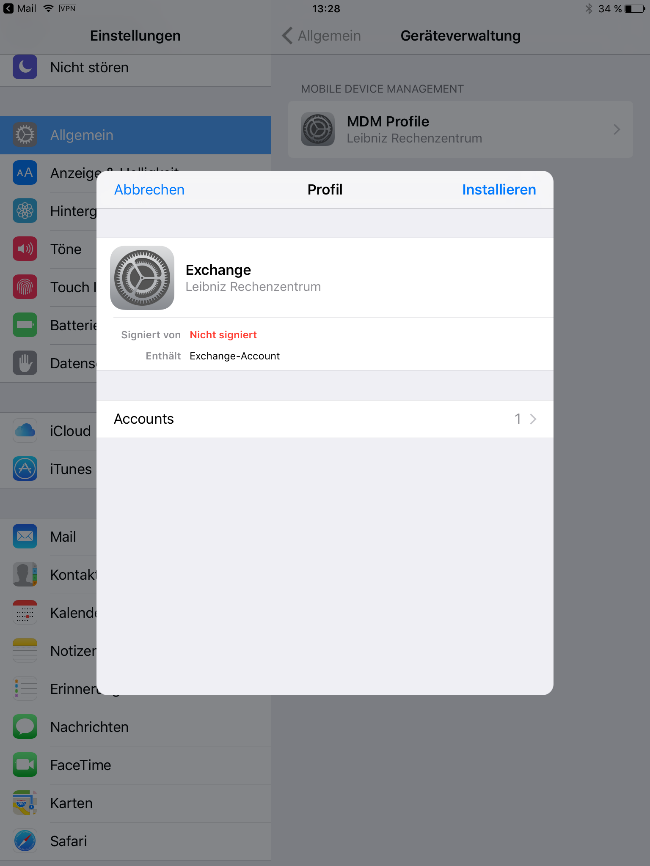 Abgeblendetes Fenster Einstellungen, überlagert vom Fenster Profil, links anklickbar Abbrechen, rechts anklickbar Installieren. Hellgrauer Balken. Symbol Zahnrad, Exchange, Leibniz Rechenzentrum. Signiert von, Nicht signiert. Enthält, Exchange-Account. Hellgrauer Balken. Accounts, rechts 1 Spitze Klammer nach rechts.